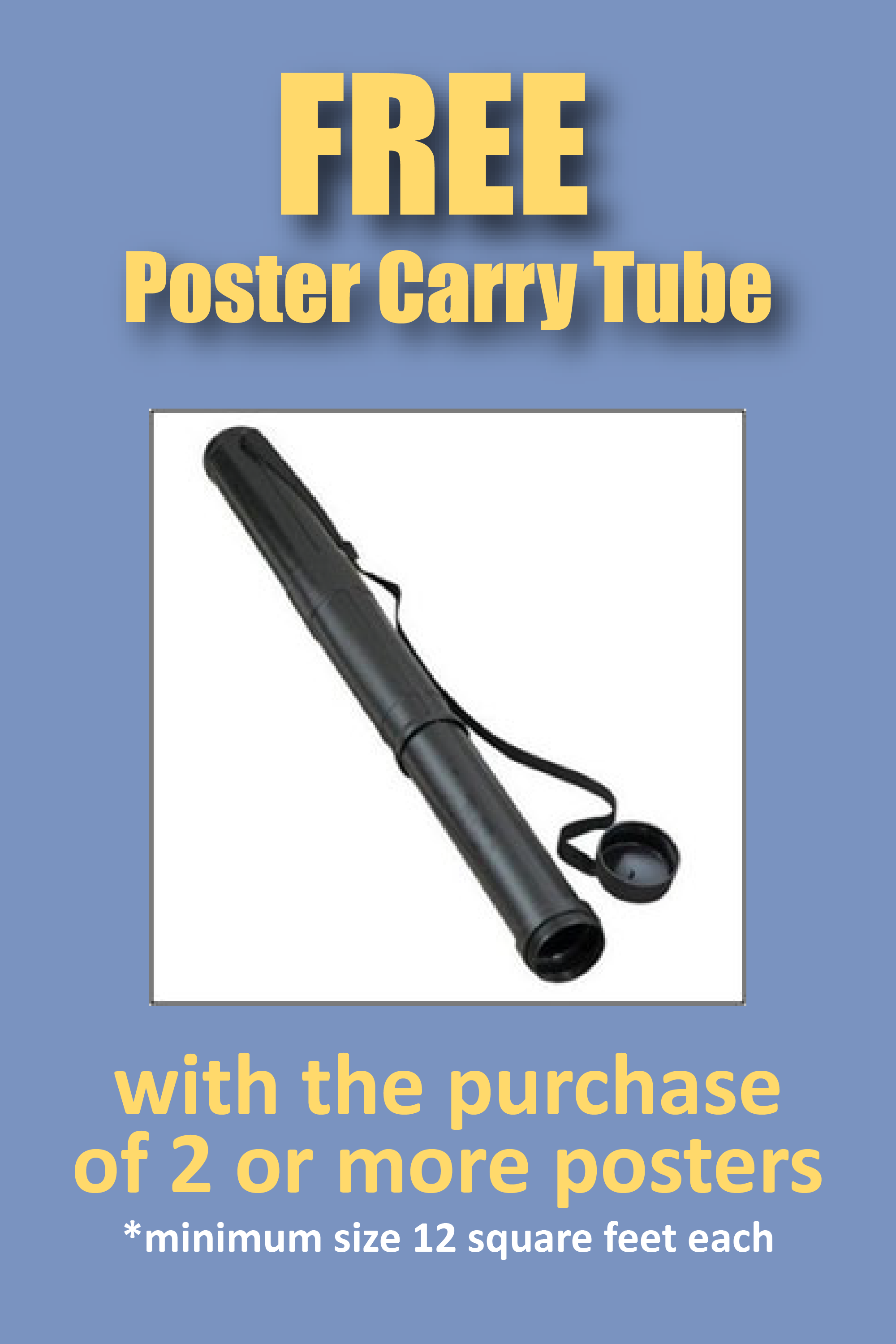 Free Poster Carry Tube