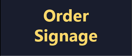 Order Signage